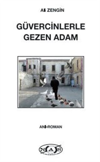 Güvercinlerle Gezen Adam