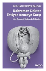 Kahraman Doktor İhtiyar Acuzeye Karşı