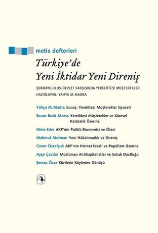 Türkiye'de Yeni İktidar Yeni Direniş