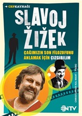 Slavoj Zizek / Çağımızın Son Filozofunu Anlamak İçin Çizgibilim