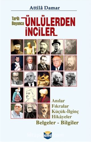 Tarih Boyunca Ünlülerden İnciler