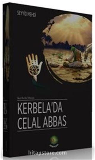 Kerbela'da Celal Abbas