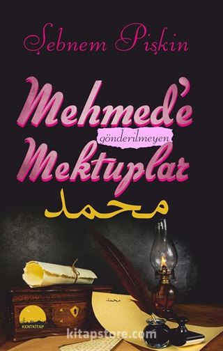 Mehmed'e Gönderilmeyen Mektuplar