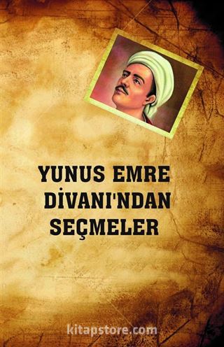 Yunus Emre Divani'ndan Seçmeler