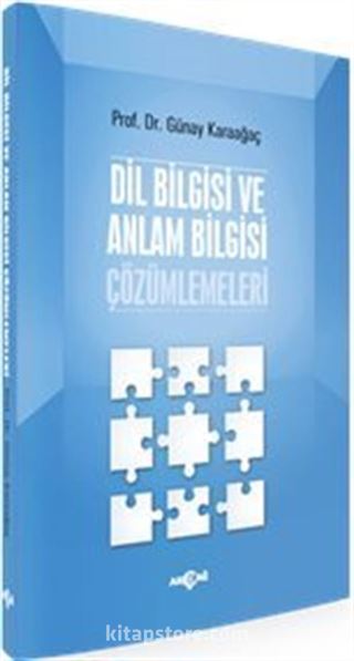 Dil Bilgisi ve Anlam Bilgisi Çözümlemeleri