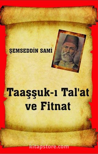 Taaşşuk-ı Tal'at ve Fitnat