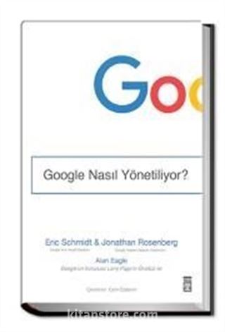 Google Nasıl Yönetiliyor?