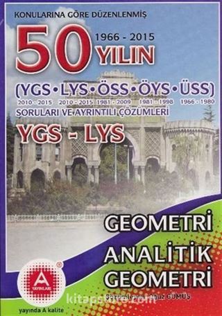 YGS-LYS 50 Yılın Geometri-Analitik Geometri Çıkmış Sorular ve Ayrıntılı Çözümleri