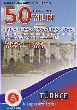 YGS-LYS 50 Yılın Türkçe Çıkmış Sorular ve Ayrıntılı Çözümleri