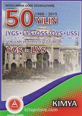 YGS-LYS 50 Yılın Kimya Çıkmış Sorular ve Ayrıntılı Çözümleri