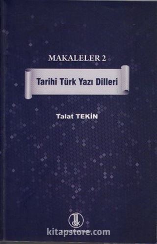 Makaleler 2 - Tarihi Türk Yazı Dilleri