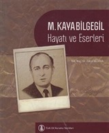 M. Kayabilgegil Hayatı ve Eserleri