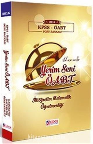 2016 KPSS-ÖABT İlköğretim Matematik Öğretmenliği Soru Bankası (IMT111)