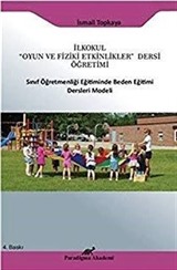 İlkokul 'Oyun ve Fiziki Etkinlikler' Dersi Öğretimi