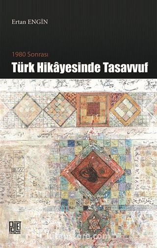 1980 Sonrası Türk Hikayesinde Tasavvuf