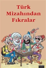 Türk Mizahından Fıkralar