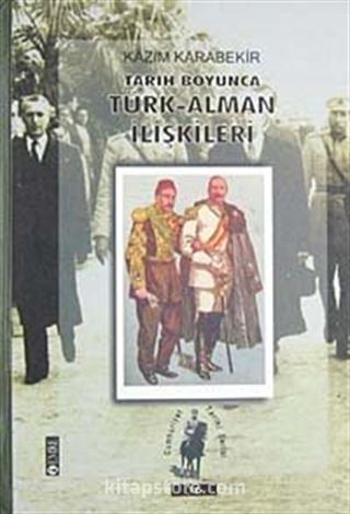 Tarih Boyunca Türk-Alman İlişkileri