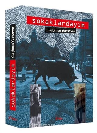 Sokaklardayım