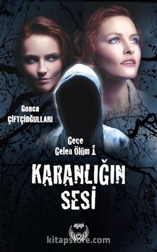 Karanlığın Sesi / Gece Gelen Ölüm 1