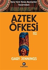 Aztek Öfkesi (İkinci Kitap)