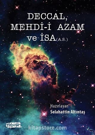 Deccal, Mehd-i Azam ve İsa (a.s.)