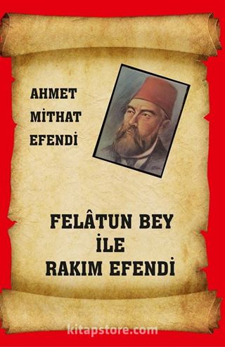 Felatun Bey ile Rakım Efendi