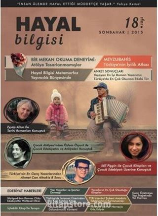 Hayal Bilgisi Kültür Sanat ve Edebiyat Dergisi Yıl:5 Sayı:18