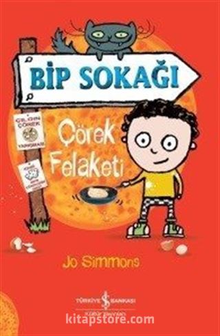 Bip Sokağı / Çörek Felaketi