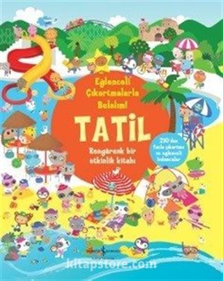 Eğlenceli Çıkartmalarla Bulalım! Tatil