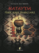 Hatay'da Türk Halk İnançları