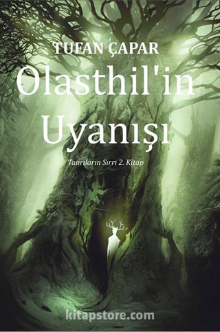 Olasthil'in Uyanışı / Tanrıların Sırrı 2. Kitap