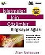 İşletmeler İçin Çözümler Bilgisayar Ağları