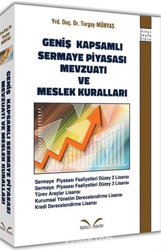 Geniş Kapsamlı Sermaye Piyasası Mevzuatı ve Meslek Kuralları