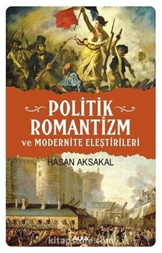 Politik Romantizm ve Modernite Eleştirileri