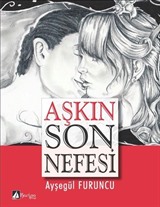 Aşkın Son Nefesi