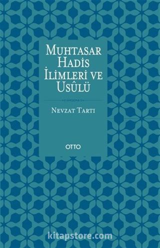 Muhtasar Hadis İlimleri ve Usulü