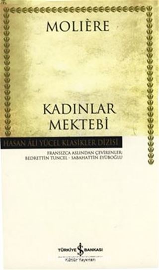 Kadınlar Mektebi (Ciltli)