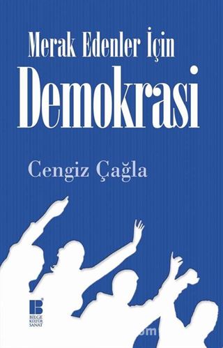 Demokrasi / Merak Edenler İçin