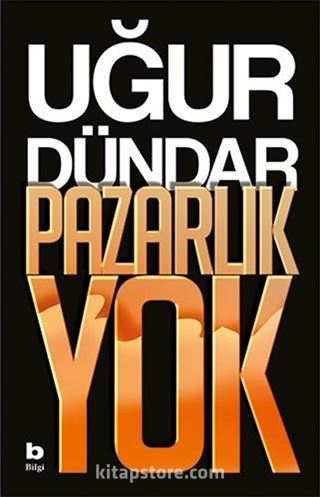 Pazarlık Yok