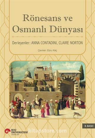 Rönesans ve Osmanlı Dünyası