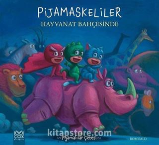 Pijamaskeliler ve Hayvanat / Pijamalılar Çetesi Serisi