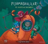 Pijamaskeliler ve Haylaz Romeo / Pijamalılar Çetesi Serisi