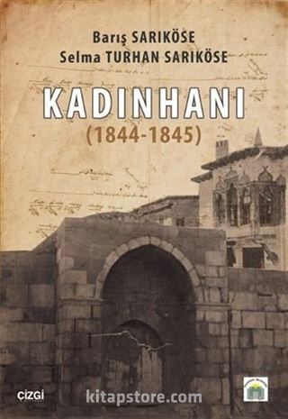 Kadınhanı (1844-1845)