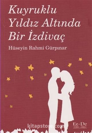 Kuyruklu Bir Yıldız Altında İzdivaç