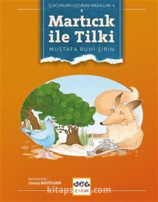 Martıcık ile Tilki