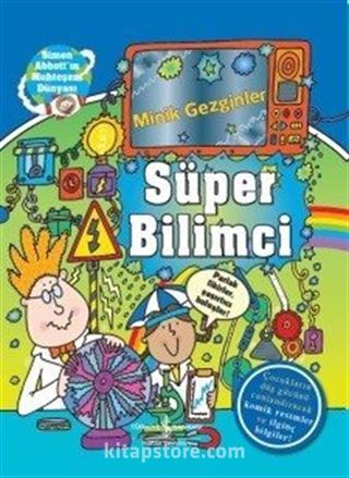 Minik Gezginler / Süper Bilimci