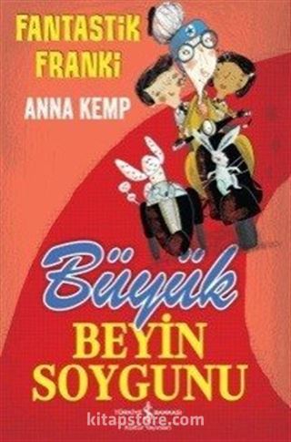 Fantastik Franki / Büyük Beyin Soygunu