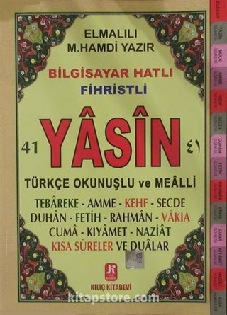 41 Yasin İri Yazılı Türkçe Okunuşlu ve Meali - Fihristli (Rahle Boy)