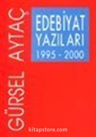 Edebiyat Yazıları 1995-2000