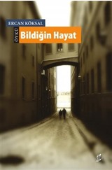 Bildiğin Hayat